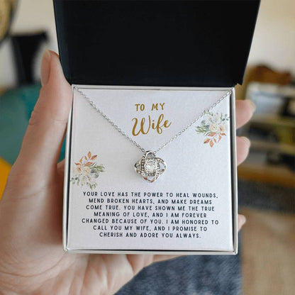 Wife Gift Necklace - Love Knot - Your Love Has The Power White Card