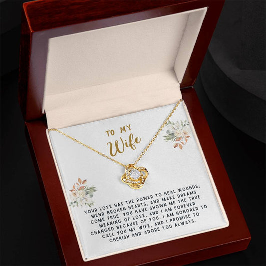 Wife Gift Necklace - Love Knot - Your Love Has The Power White Card