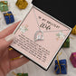 Wife Gift Necklace - Forever Love - Love Filled My Life Pink Card
